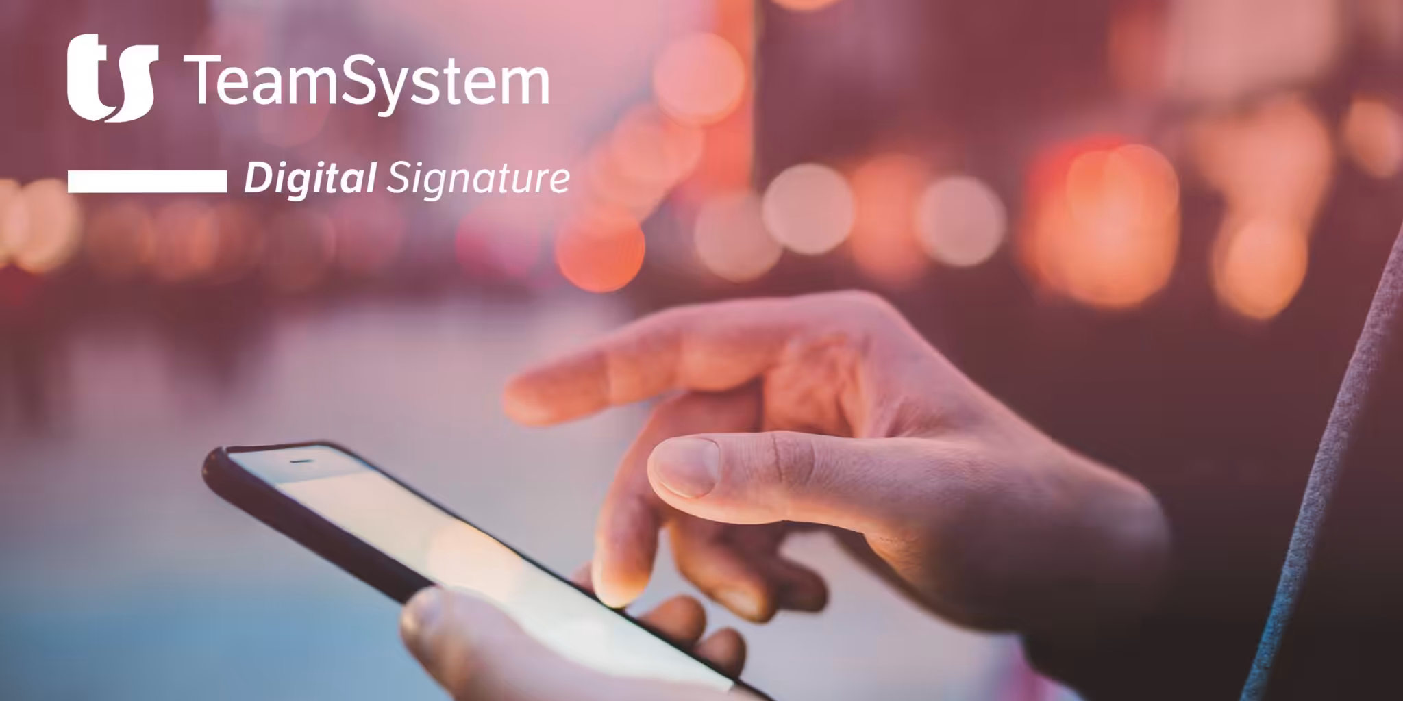 La Firma digitale Teamsystem Digital Signature per firmare tutte le tipologie di documenti